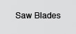 Saw Blades